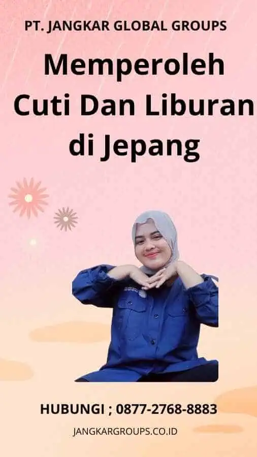 Memperoleh Cuti Dan Liburan di Jepang