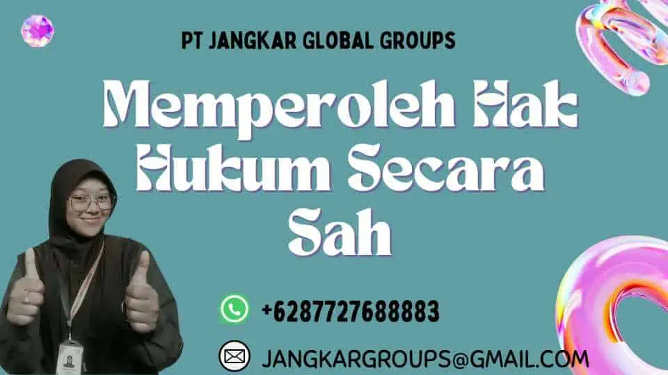 Memperoleh Hak Hukum Secara Sah, Manfaat Jasa Ganti Nama