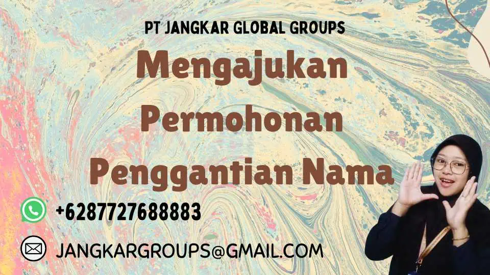 Mengajukan Permohonan Penggantian Nama, Tips Sukses Menjalani Proses Pengurusan Ganti Nama