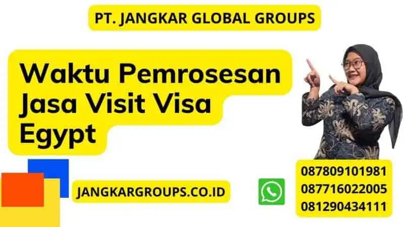 Waktu Pemrosesan Jasa Visit Visa Egypt