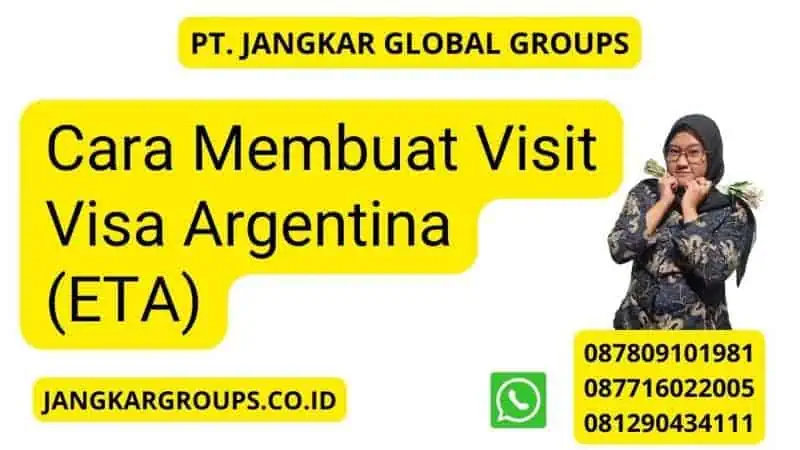 Cara Membuat Visit Visa Argentina (ETA)