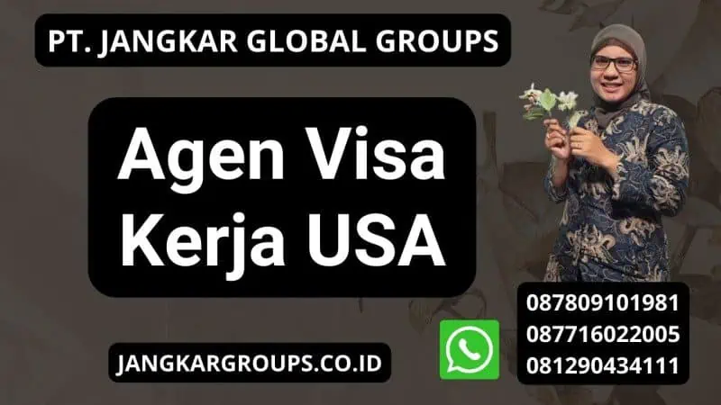 Agen Visa Kerja USA