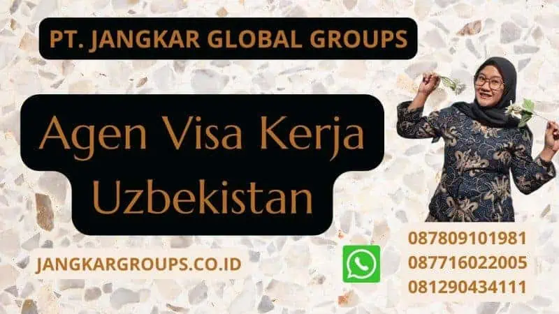 Agen Visa Kerja Uzbekistan