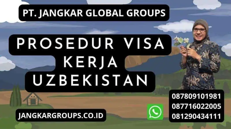 Prosedur Visa Kerja Uzbekistan