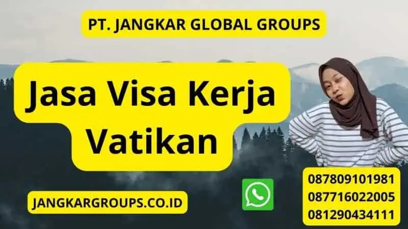 Jasa Visa Kerja Vatikan