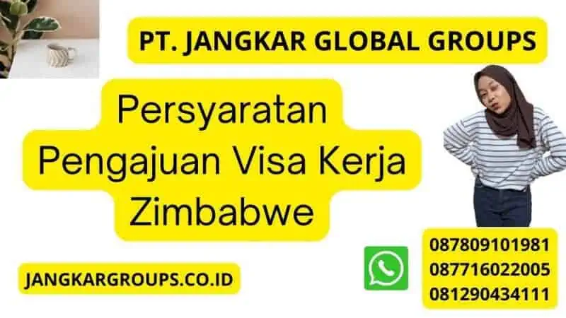 Persyaratan Pengajuan Visa Kerja Zimbabwe