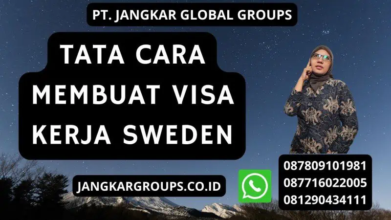 Tata Cara Membuat Visa Kerja Sweden