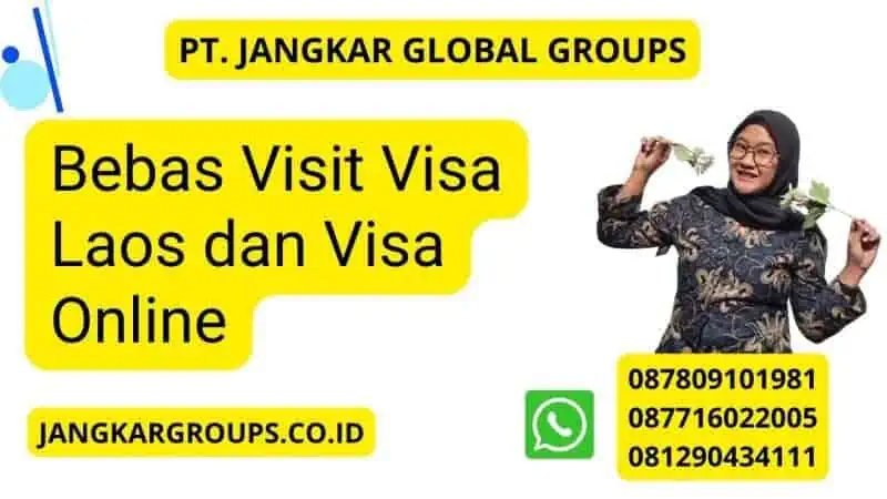 Bebas Visit Visa Laos dan Visa Online