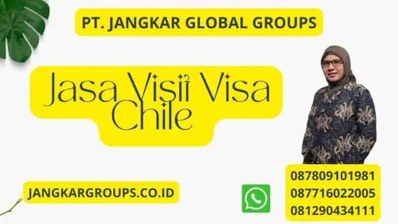 Jasa Visit Visa Chile