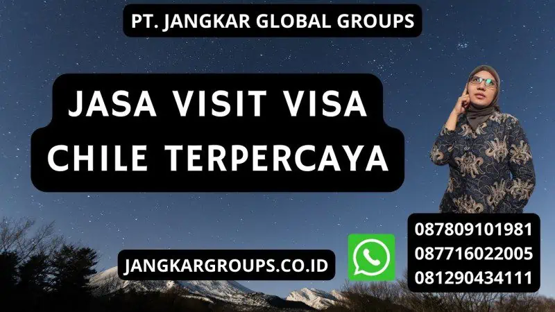 Jasa Visit Visa Chile Terpercaya