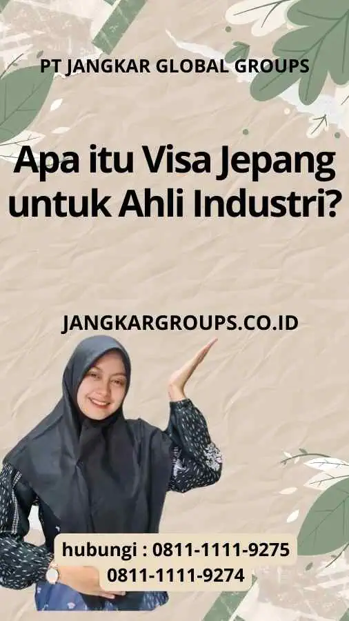 Apa itu Visa Jepang untuk Ahli Industri?