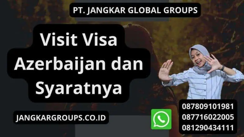 Visit Visa Azerbaijan dan Syaratnya