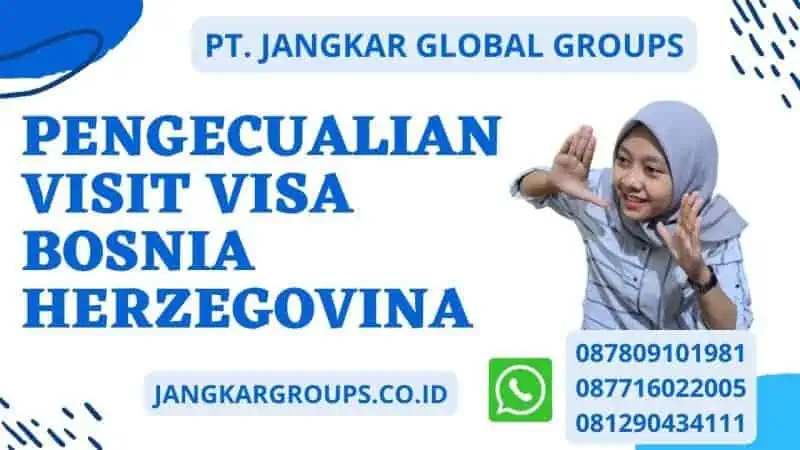 Pengecualian Visit Visa Bosnia Herzegovina