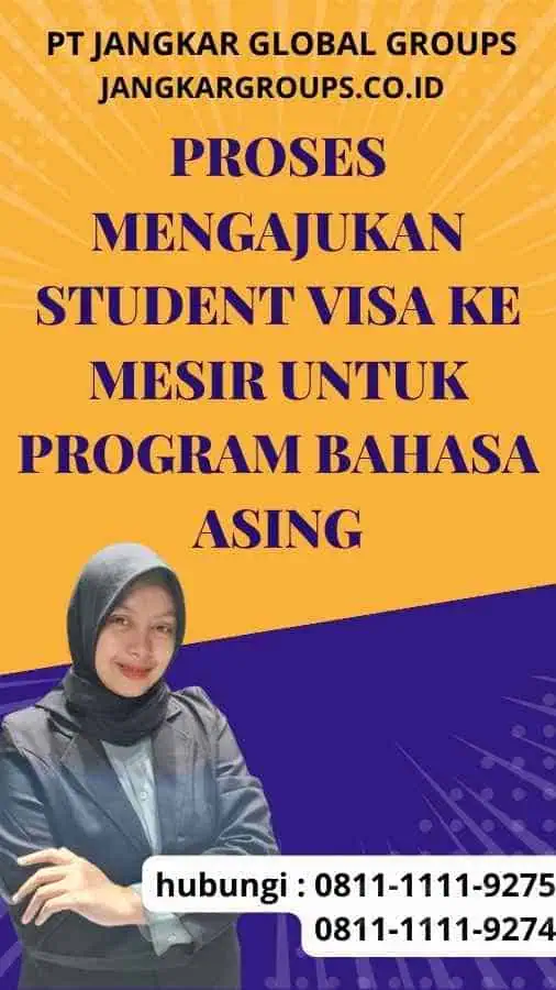 Proses Mengajukan Student Visa ke Mesir untuk Program Bahasa Asing