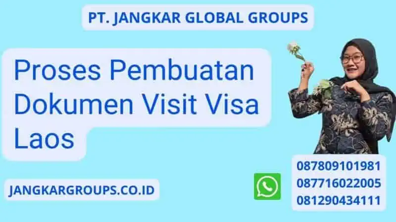 Proses Pembuatan Dokumen Visit Visa Laos