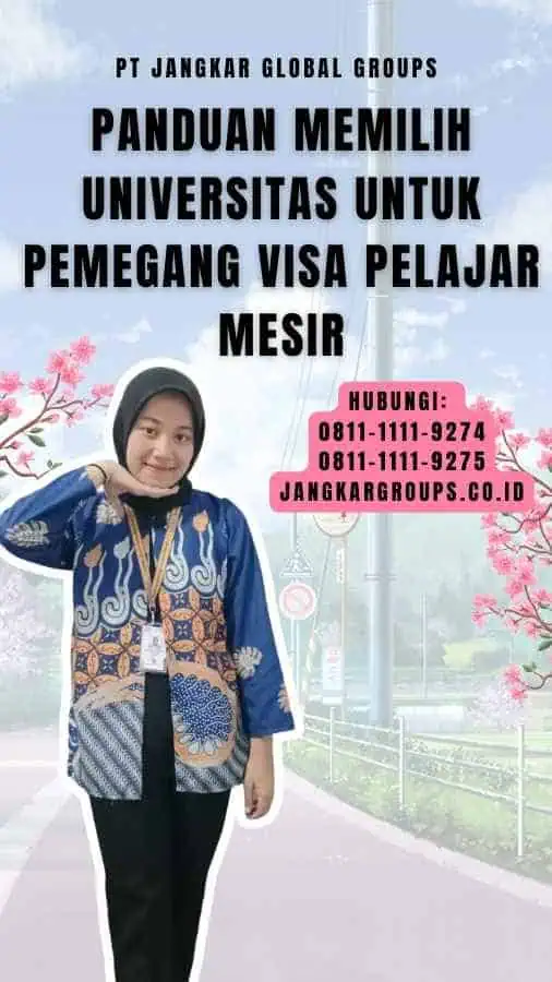 Panduan Memilih Universitas untuk Pemegang Visa Pelajar Mesir