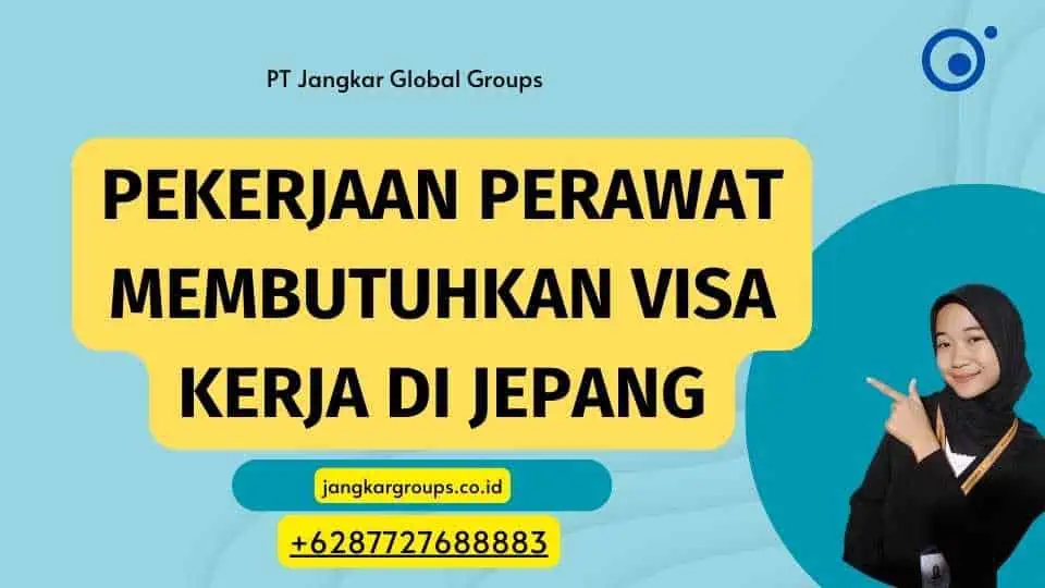 Pekerjaan Perawat Membutuhkan Visa Kerja Di Jepang