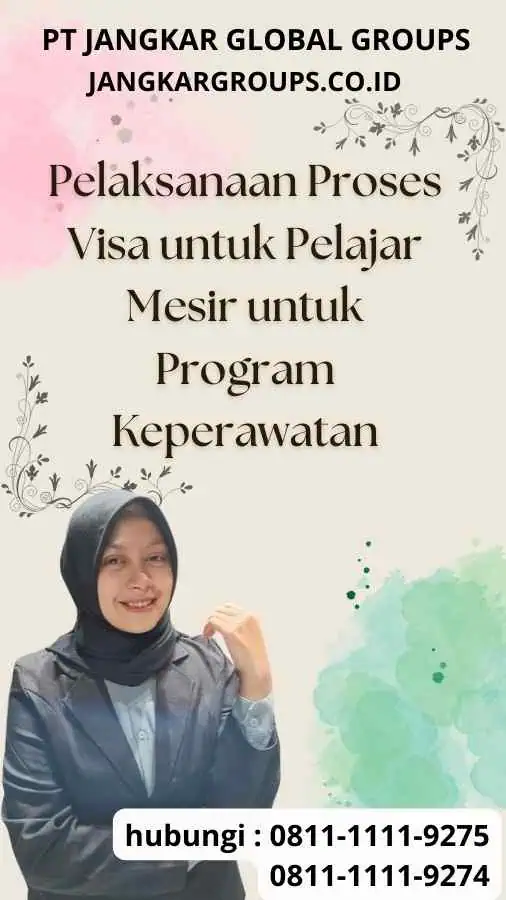 Pelaksanaan Proses Visa untuk Pelajar Mesir untuk Program Keperawatan