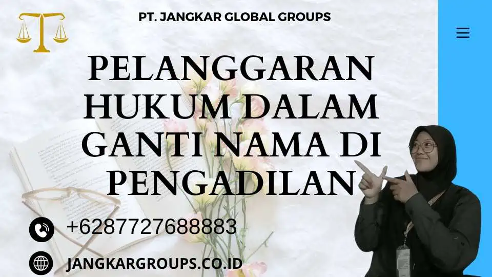 Pelanggaran Hukum Dalam Ganti Nama Di Pengadilan