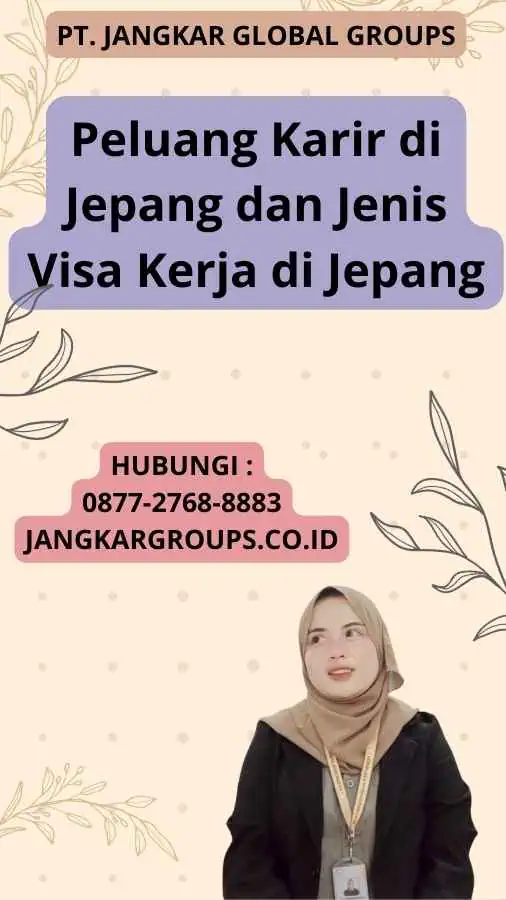 Peluang Karir di Jepang dan Jenis Visa Kerja di Jepang