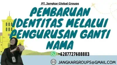 Pembaruan Identitas Melalui Pengurusan Ganti Nama