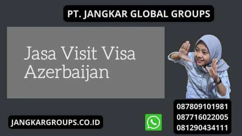 Jasa Visit Visa Azerbaijan