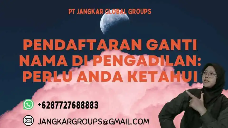 Pendaftaran Ganti Nama Di Pengadilan: Perlu Anda Ketahui