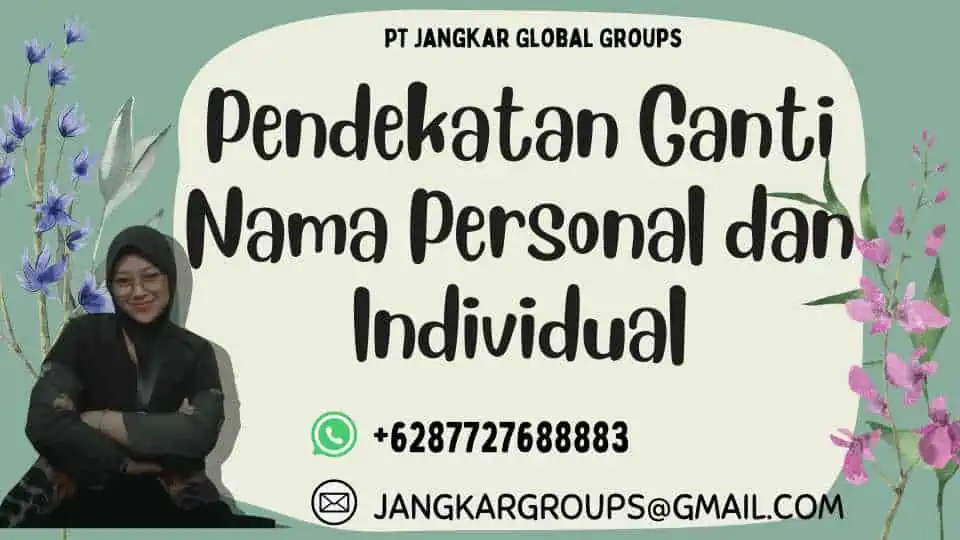 Pendekatan Ganti Nama Personal dan Individual