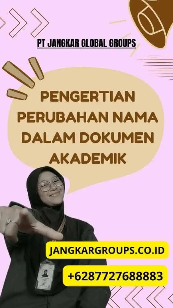 Pengertian Perubahan Nama dalam Dokumen Akademik