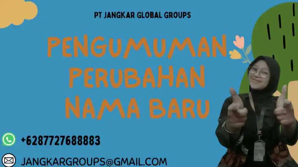 Pengumuman Perubahan Nama Baru, Syarat Prosedur Pengurusan Ganti Nama Di Kantor Pemerintah