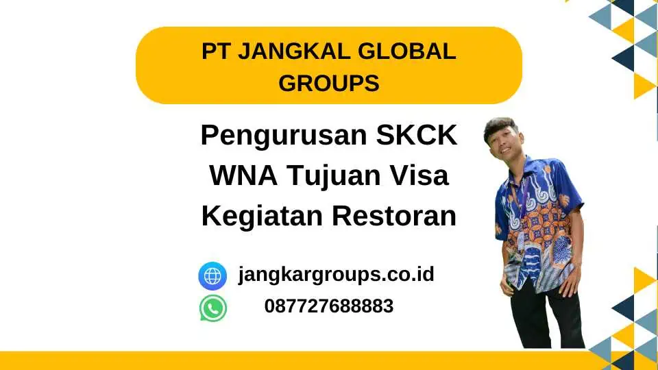 Pengurusan SKCK WNA Tujuan Visa Kegiatan Restoran