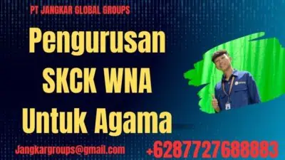 Pengurusan SKCK WNA Untuk Agama