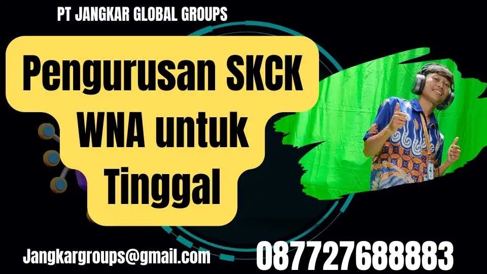 Pengurusan SKCK WNA untuk Tinggal