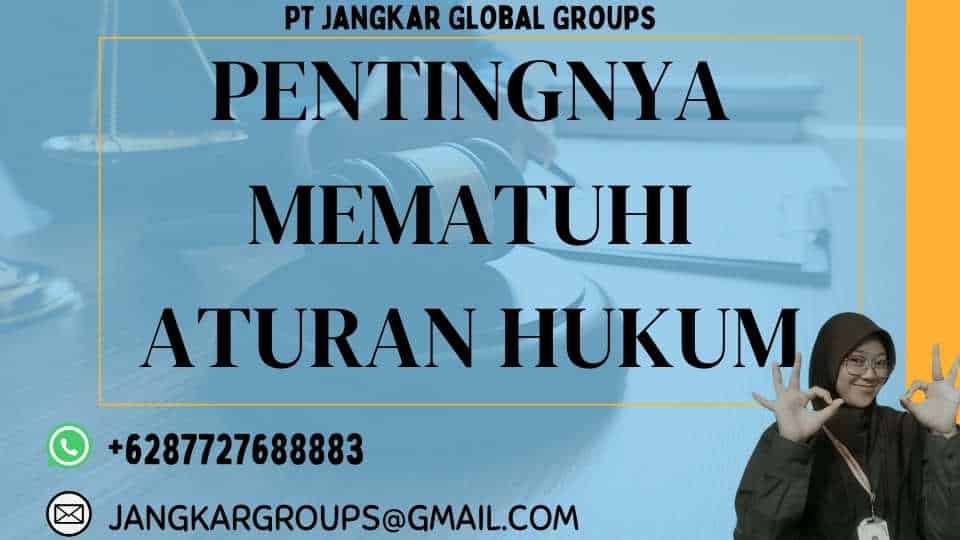 Pentingnya Mematuhi Aturan Hukum, Pentingnya Pengurusan Ganti Nama