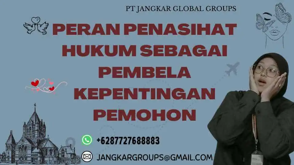 Peran Penasihat Hukum sebagai Pembela Kepentingan Pemohon