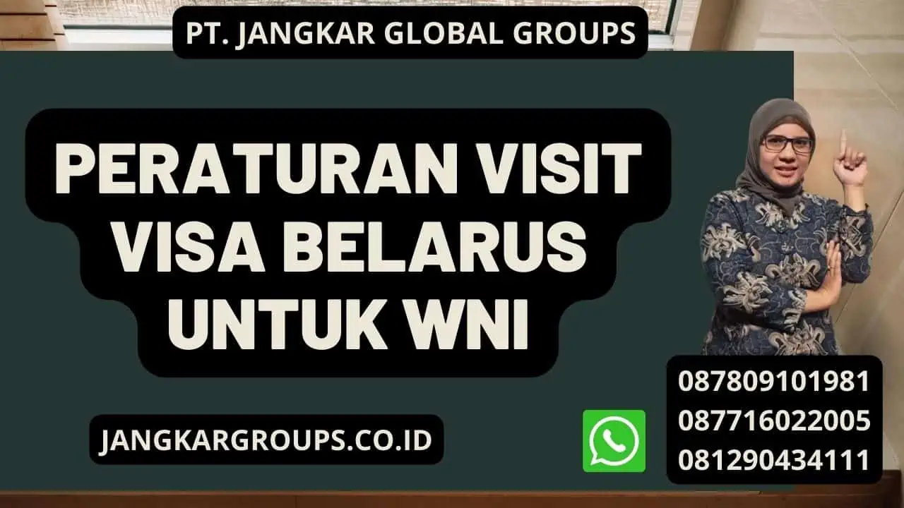 Peraturan Visit Visa Belarus untuk WNI