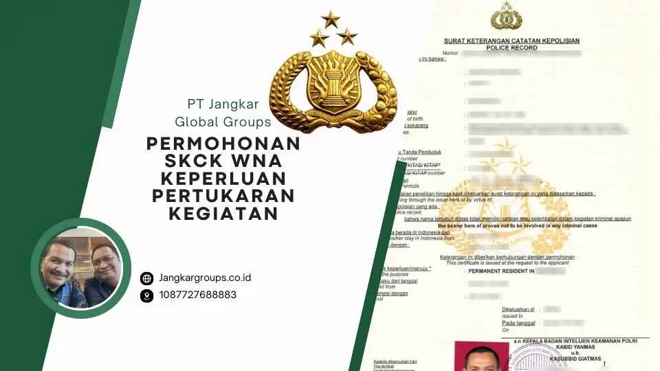 Permohonan SKCK WNA Keperluan Pertukaran Kegiatan