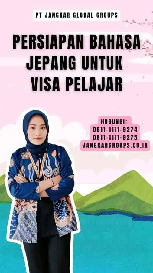 Persiapan Bahasa Jepang Untuk Visa Pelajar