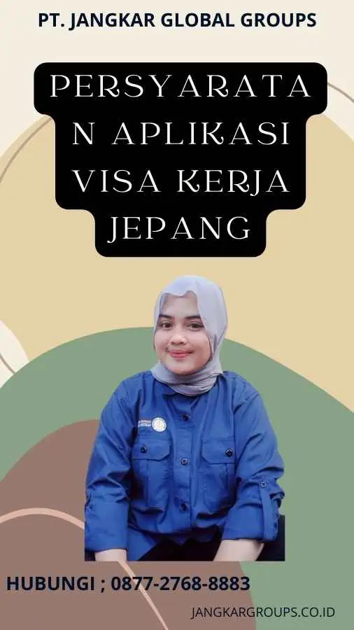 Persyaratan Aplikasi Visa Kerja Jepang