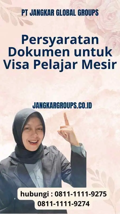 Persyaratan Dokumen untuk Visa Pelajar Mesir : Rencana Studi Visa Pelajar Mesir