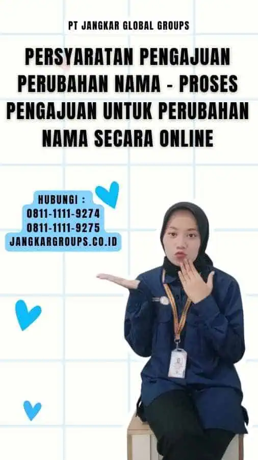 Persyaratan Pengajuan Perubahan Nama - Proses Pengajuan untuk Perubahan Nama Secara Online