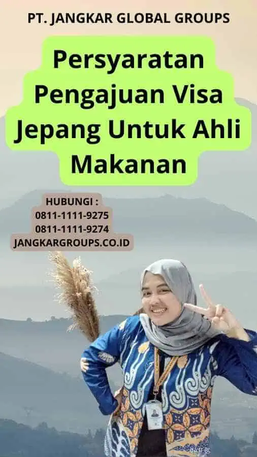 Persyaratan Pengajuan Visa Jepang Untuk Ahli Makanan