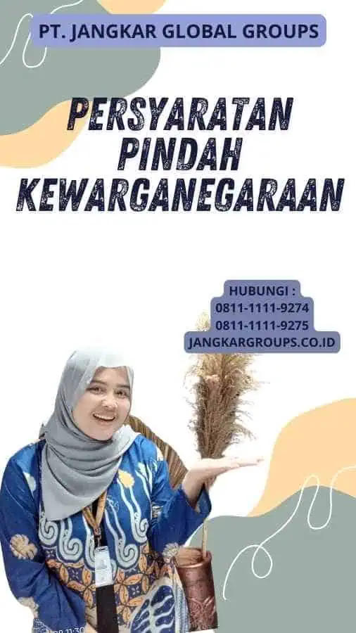 Persyaratan Pindah Kewarganegaraan