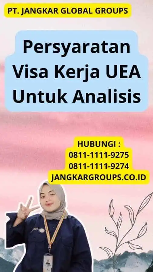 Persyaratan Visa Kerja UEA Untuk Analisis