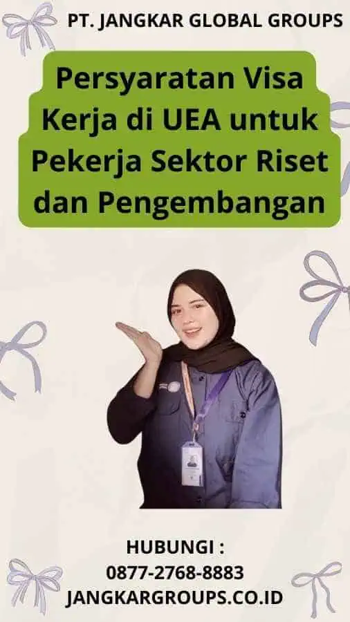 Persyaratan Visa Kerja di UEA untuk Pekerja Sektor Riset dan Pengembangan