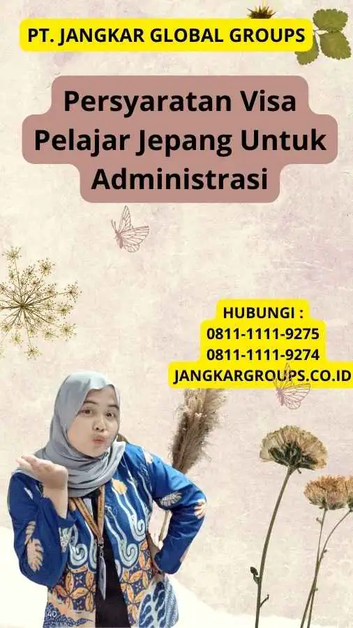 Persyaratan Visa Pelajar Jepang Untuk Administrasi