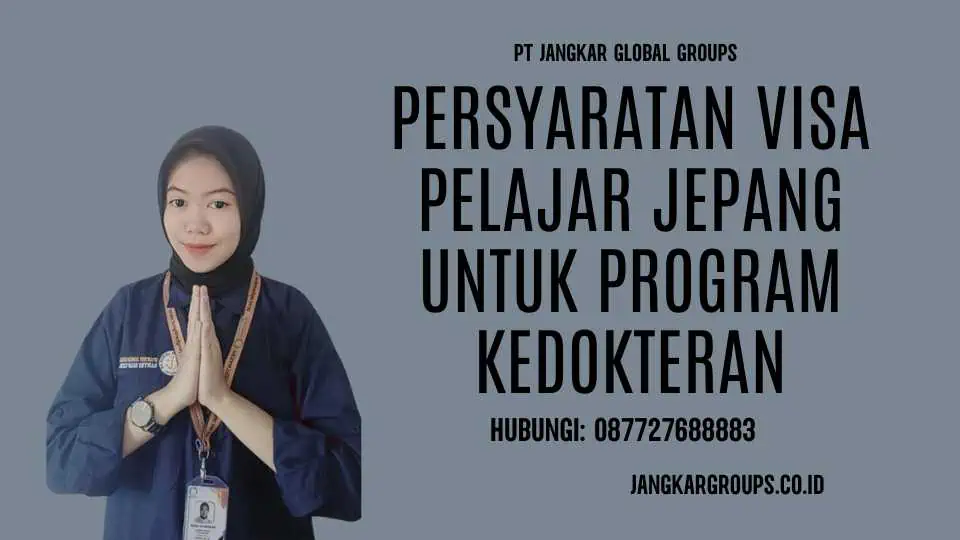 Persyaratan Visa Pelajar Jepang untuk Program Kedokteran