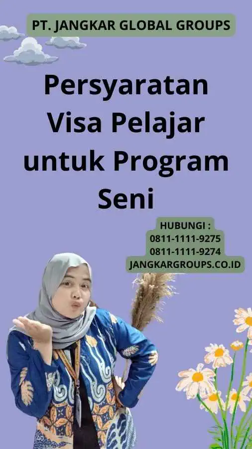 Persyaratan Visa Pelajar untuk Program Seni