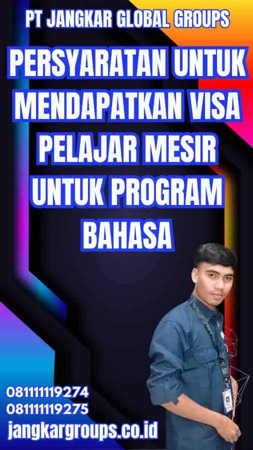 Persyaratan untuk Mendapatkan Visa Pelajar Mesir untuk Program Bahasa