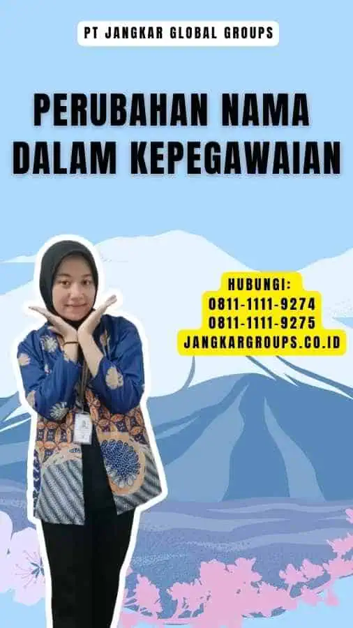 Perubahan Nama Dalam Kepegawaian